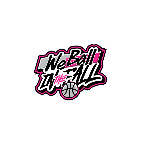 We Ball In The Fall event poster